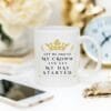 Let Me Adjust My Crown And Get My Day Started, - Image 5