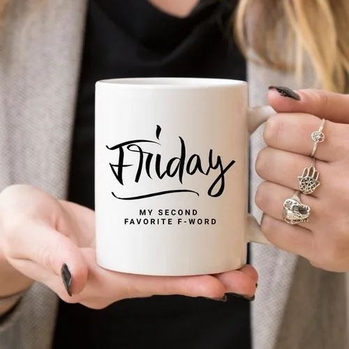11oz Coffee Mug - Friday, My Second Favorite - Image 5