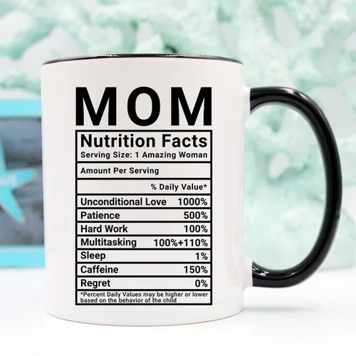 Mother's Day Coffee Mug - Mom Nutrition Facts - - Image 2