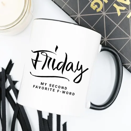 11oz Coffee Mug - Friday, My Second Favorite - Image 2