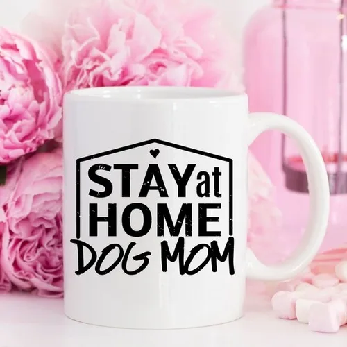 Gift For Dog Mom, Stay At Home Dog Mom Mug, Gift - Image 5